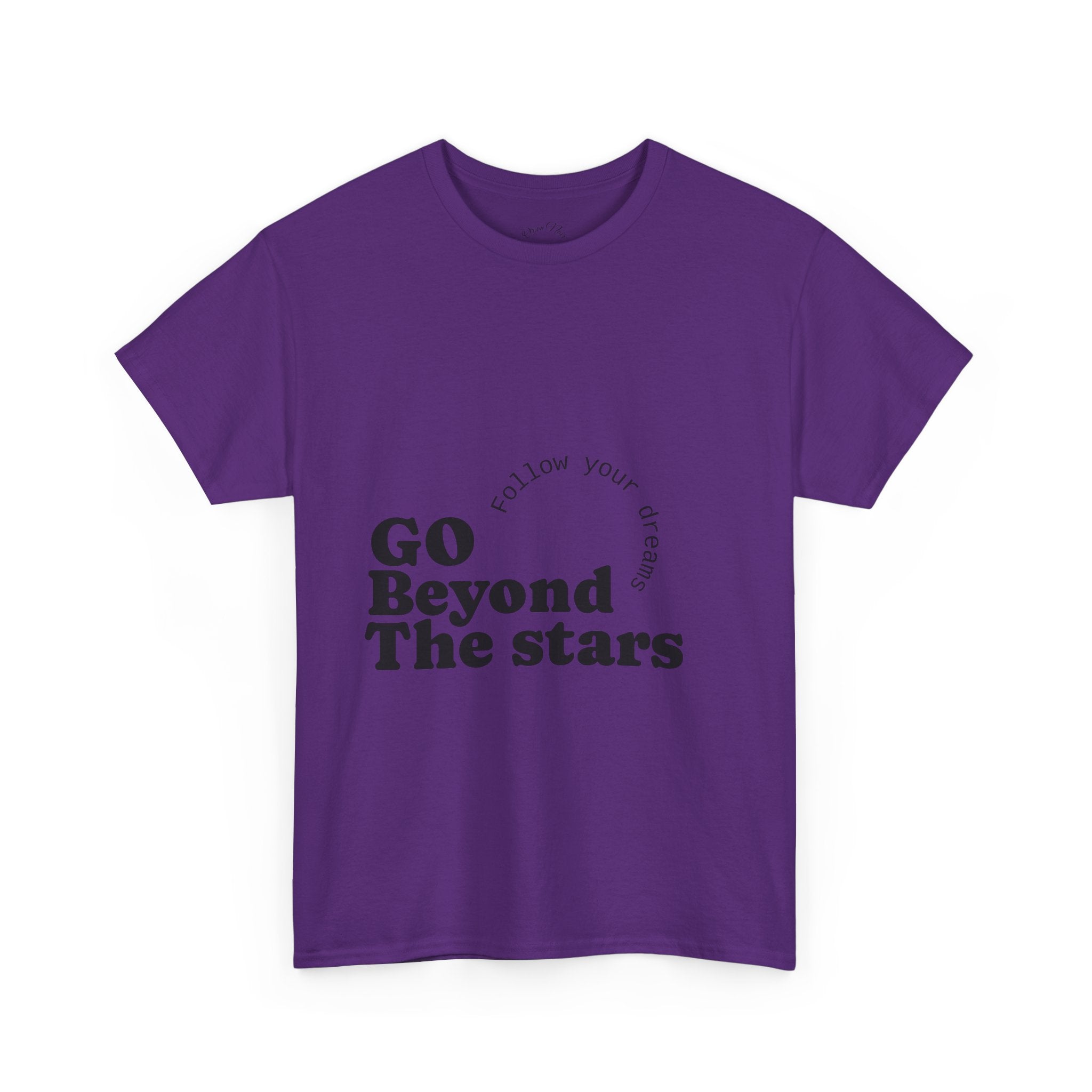 Go Beyond The Stars T-Shirt — Inspirational 'Follow Your Dreams' Graphic Tee