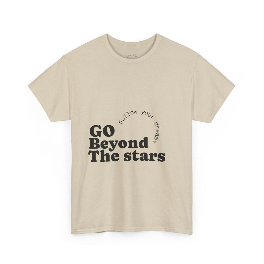 Go Beyond The Stars T-Shirt — Inspirational 'Follow Your Dreams' Graphic Tee