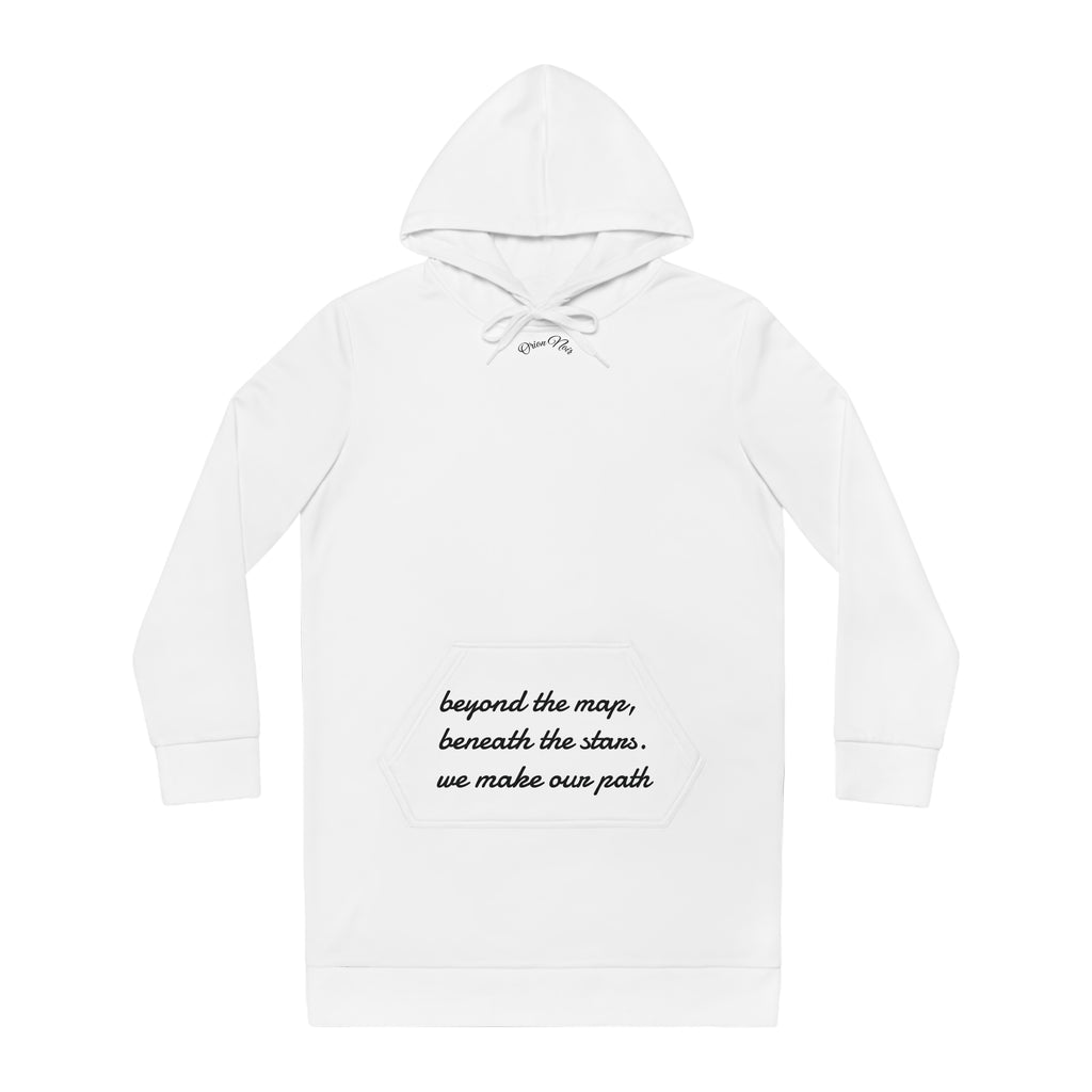 Hoodie Dress — "Beyond the Maps, Beneath the Stars, We Make Our Path" Graphic